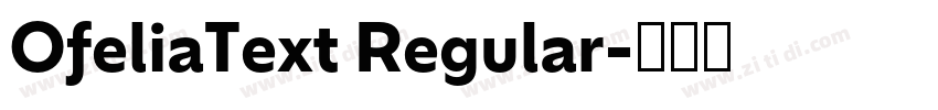 OfeliaText Regular字体转换